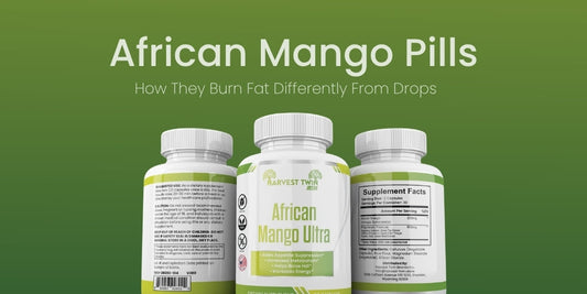 African Mango Pills: How They Burn Fat Differently From Drops